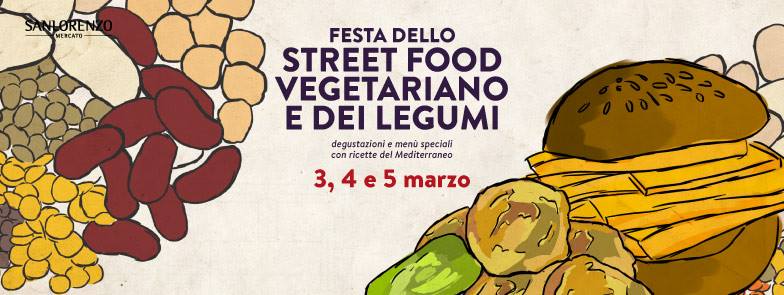 Festa dello street food vegetariano e dei legumi